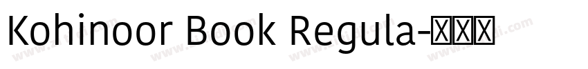 Kohinoor Book Regula字体转换